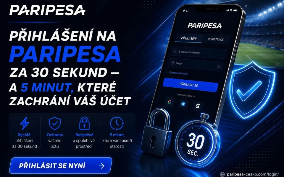 Přihlášení na Paripesa za 30 Sekund — a 5 Minut, Které Zachrání Váš Účet